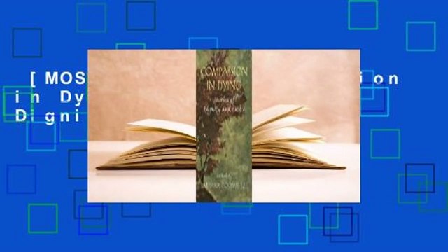 [MOST WISHED] Compassion in Dying: Stories of Dignity and Choice