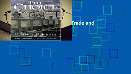 The Choice: A Fable of Free Trade and Protection