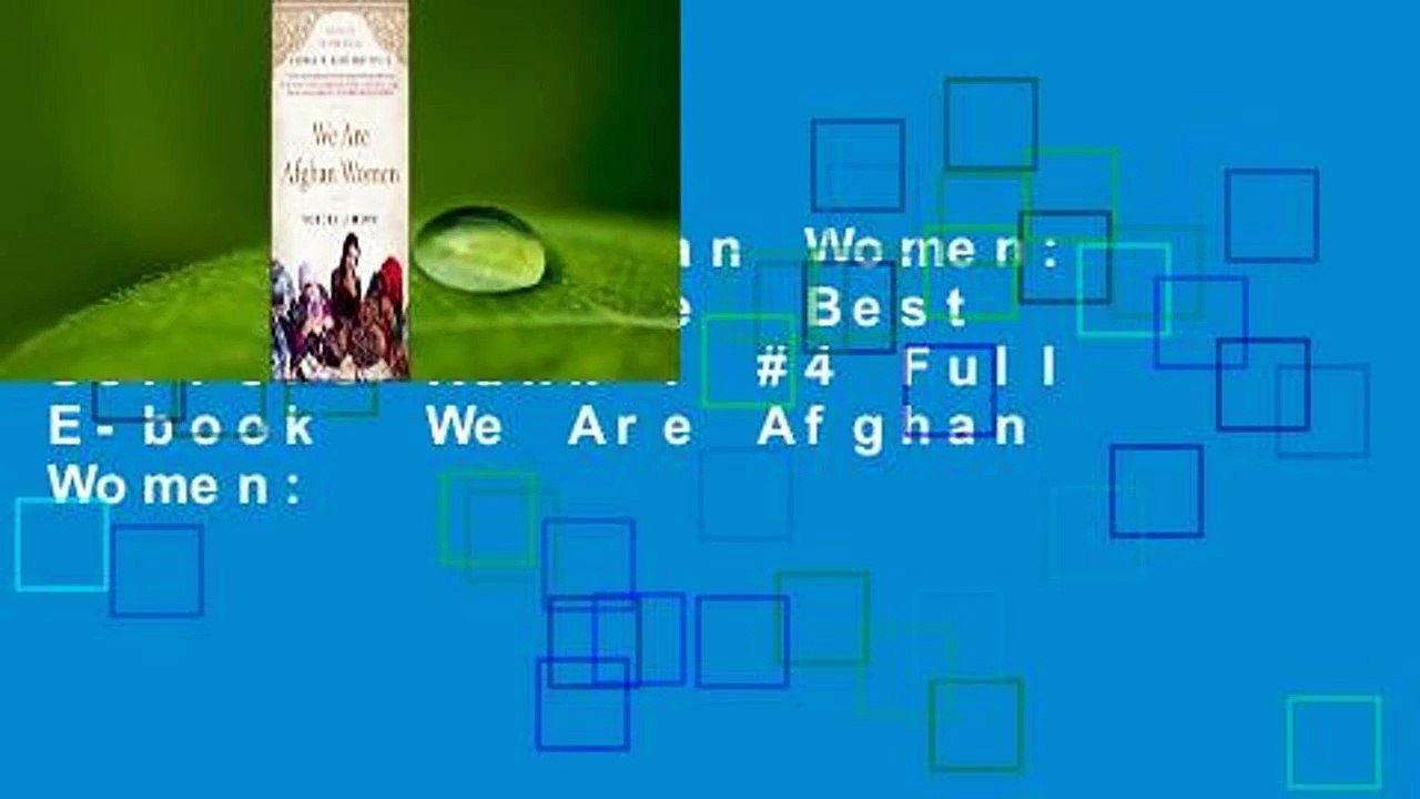 We Are Afghan Women: Voices of Hope  Best Sellers Rank : #4 Full E-book  We Are Afghan Women: