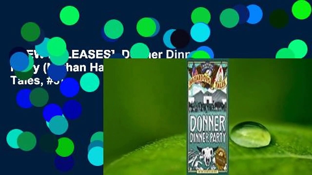 [NEW RELEASES]  Donner Dinner Party (Nathan Hale's Hazardous Tales, #3)