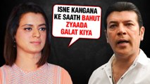 Kangana Ranaut’s Sister Rangoli ACCUSES Aditya Pancholi Of Extortion