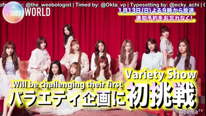 [ENG SUB] 190106 AbemaTV IZ*ONE Teaser 3