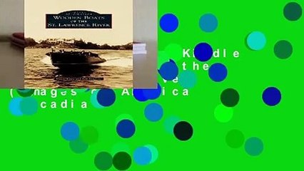 Any Format For Kindle  Wooden Boats of the St. Lawrence River (Images of America (Arcadia