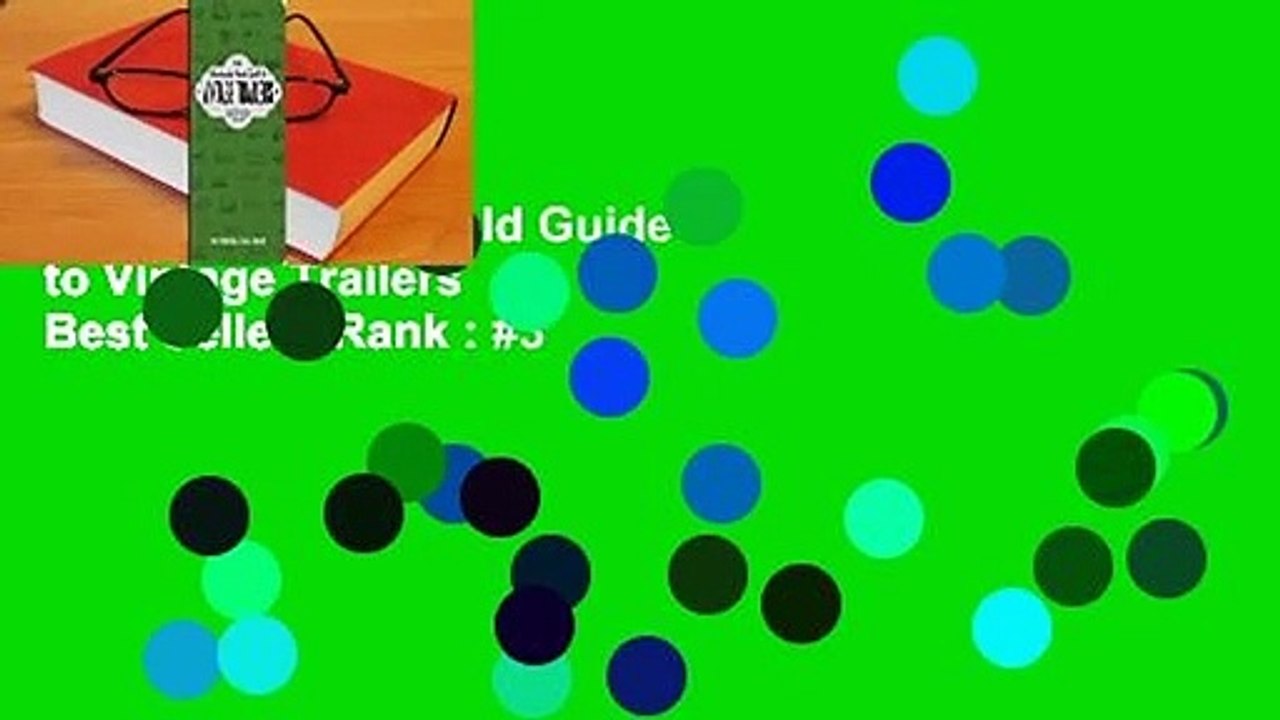 The Illustrated Field Guide to Vintage Trailers  Best Sellers Rank : #3