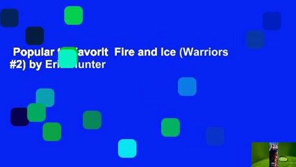 Popular to Favorit  Fire and Ice (Warriors #2) by Erin Hunter