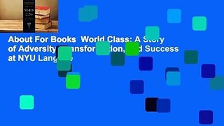 About For Books  World Class: A Story of Adversity, Transformation, and Success at NYU Langone