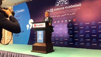Abdullah Gül Saadet Partisi ‘nin D-8 toplantısında