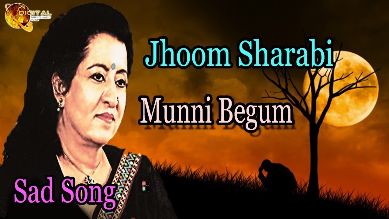 Jhoom Sharabi  |  Superhit | Munni Begum_