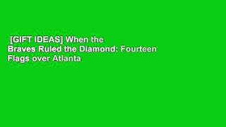 [GIFT IDEAS] When the Braves Ruled the Diamond: Fourteen Flags over Atlanta