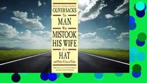 Any Format For Kindle  The Man Who Mistook His Wife for a Hat and Other Clinical Tales by Oliver