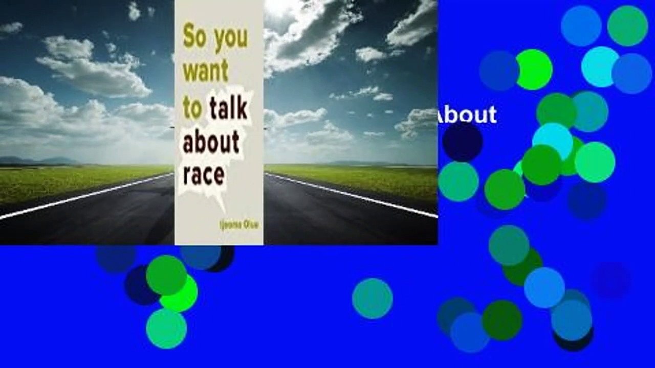 Full version  So You Want to Talk About Race Complete