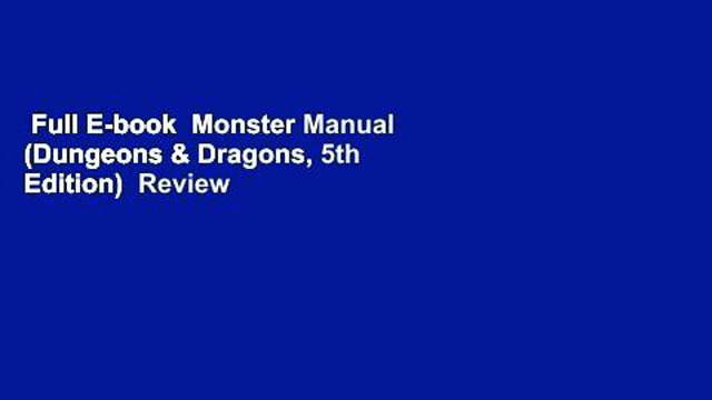 Full E-book Monster Manual (Dungeons & Dragons, 5th Edition) Review