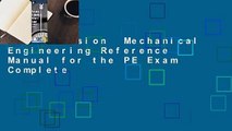 Full version  Mechanical Engineering Reference Manual for the PE Exam Complete