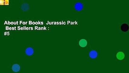 About For Books  Jurassic Park  Best Sellers Rank : #5