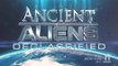 Ancient Aliens - Intro Declassified - English