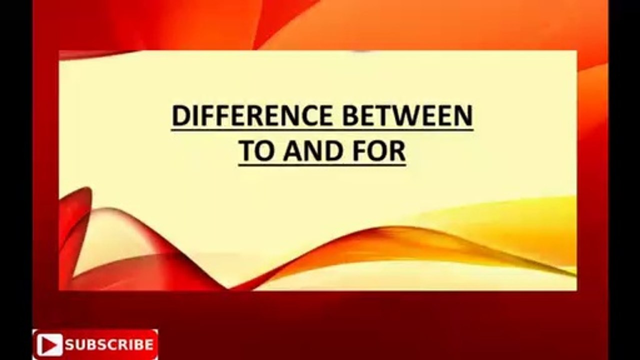 Difference_Between_TO_and_FOR_in_English