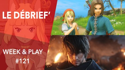 Débrief' : Dragon Quest 12, Ni No Kuni 3, série FFXIV et douanes Trump