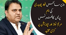 Fawad Chaudhary criticizes Mariam Nawaz and opposition