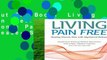 About For Books  Living Pain Free: Healing Chronic Pain with Myofascial Release--Supplement