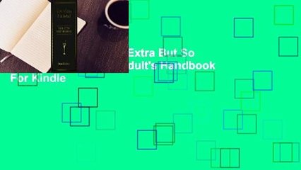 Full version  Guac Is Extra But So Am I: The Reluctant Adult's Handbook  For Kindle