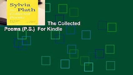About For Books  The Collected Poems (P.S.)  For Kindle