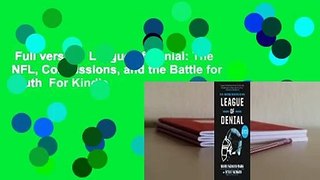 Full version  League of Denial: The NFL, Concussions, and the Battle for Truth  For Kindle