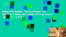 About For Books  The Sunflower: On the Possibilities and Limits of Forgiveness  Best Sellers Rank