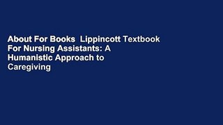 About For Books  Lippincott Textbook For Nursing Assistants: A Humanistic Approach to Caregiving