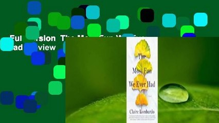 Full version  The Most Fun We Ever Had  Review