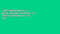 [GIFT IDEAS] Eat to Live Quick and Easy Cookbook: 131 Delicious Recipes for Fast and Sustained