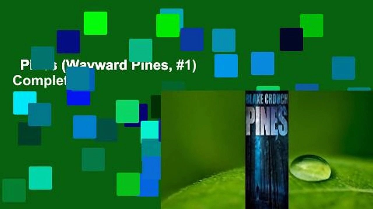 Pines (Wayward Pines, #1) Complete