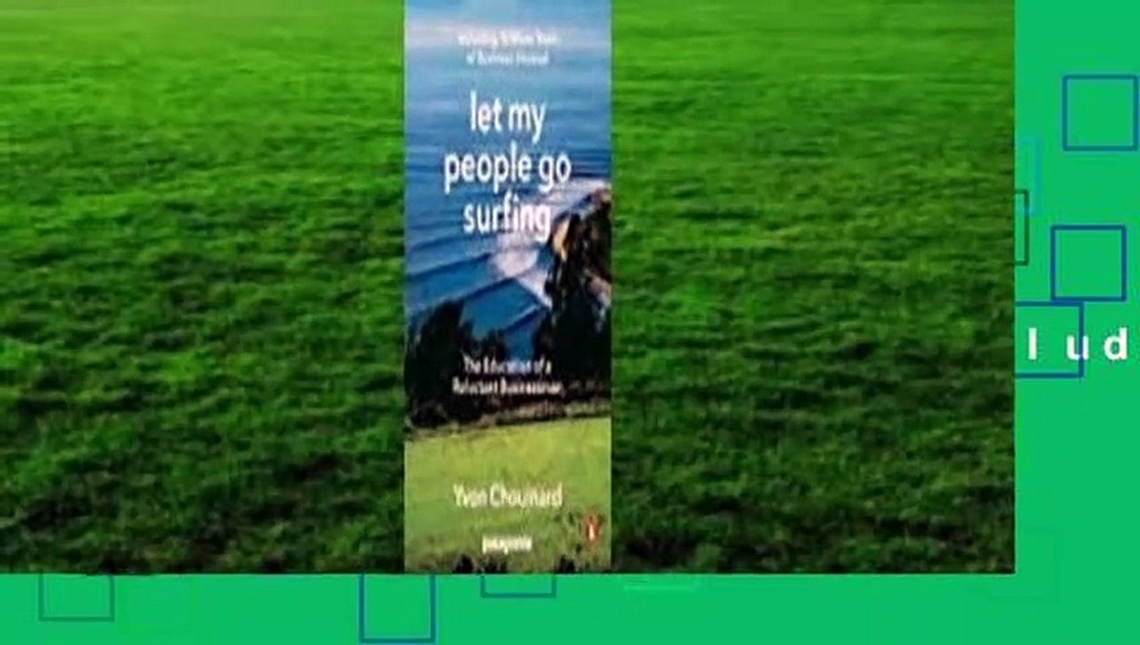 About For Books  Let My People Go Surfing: The Education of a Reluctant Businessman--Including 10