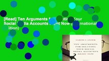 [Read] Ten Arguments for Deleting Your Social Media Accounts Right Now (International Edition)