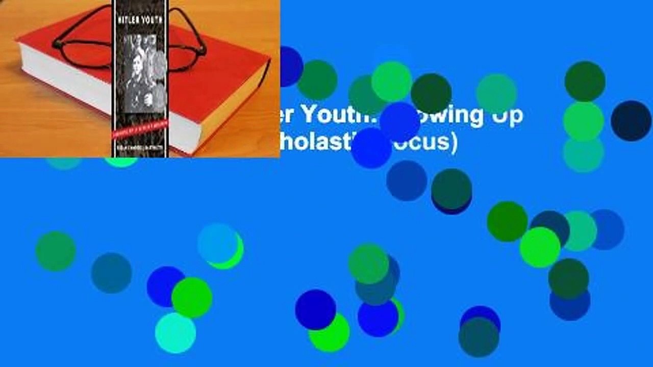 [BEST SELLING]  Hitler Youth: Growing Up in Hitler's Shadow (Scholastic Focus)
