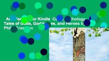 Any Format For Kindle  Celtic Mythology: Tales of Gods, Goddesses, and Heroes by Philip Freeman