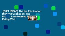 [GIFT IDEAS] The Ibs Elimination Diet and Cookbook: The Proven Low-Fodmap Plan for Eating Well