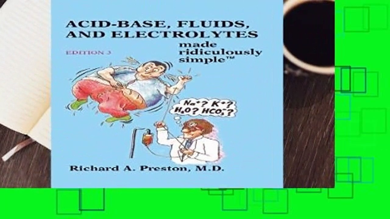 Full E-book  Acid-Base, Fluids, and Electrolytes Made Ridiculously Simple  For Kindle
