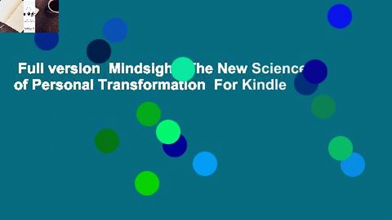Full version  Mindsight: The New Science of Personal Transformation  For Kindle