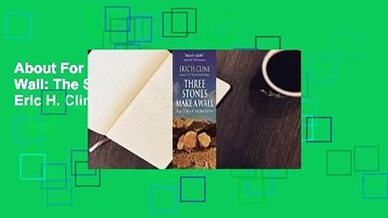 About For Books  Three Stones Make a Wall: The Story of Archaeology by Eric H. Cline
