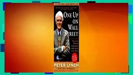 About For Books  One Up On Wall Street: How to Use What You Already Know to Make Money in the