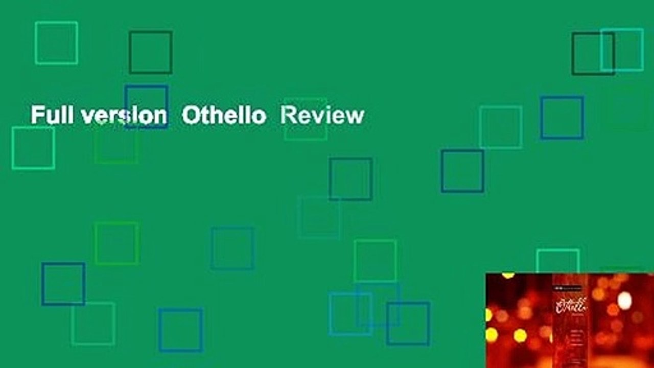Full version  Othello  Review