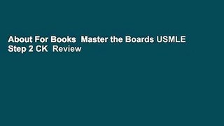 About For Books  Master the Boards USMLE Step 2 CK  Review