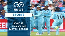 CWC19 England Vs India Match Report