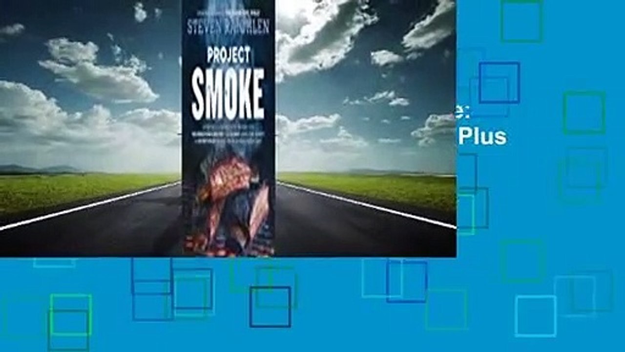Any Format For Kindle  Project Smoke: Seven Steps to Smoked Food Nirvana, Plus 100 Irresistible