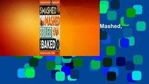 Any Format For Kindle  Smashed, Mashed, Boiled, and Baked--and Fried, Too!: A Celebration of