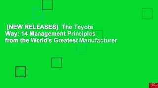 [NEW RELEASES]  The Toyota Way: 14 Management Principles from the World's Greatest Manufacturer