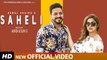 SAHELI - KAMAL KHAIRA ft SHEHNAZ GILL & NIXON (FULL VIDEO) Latest Punjabi Songs 2019