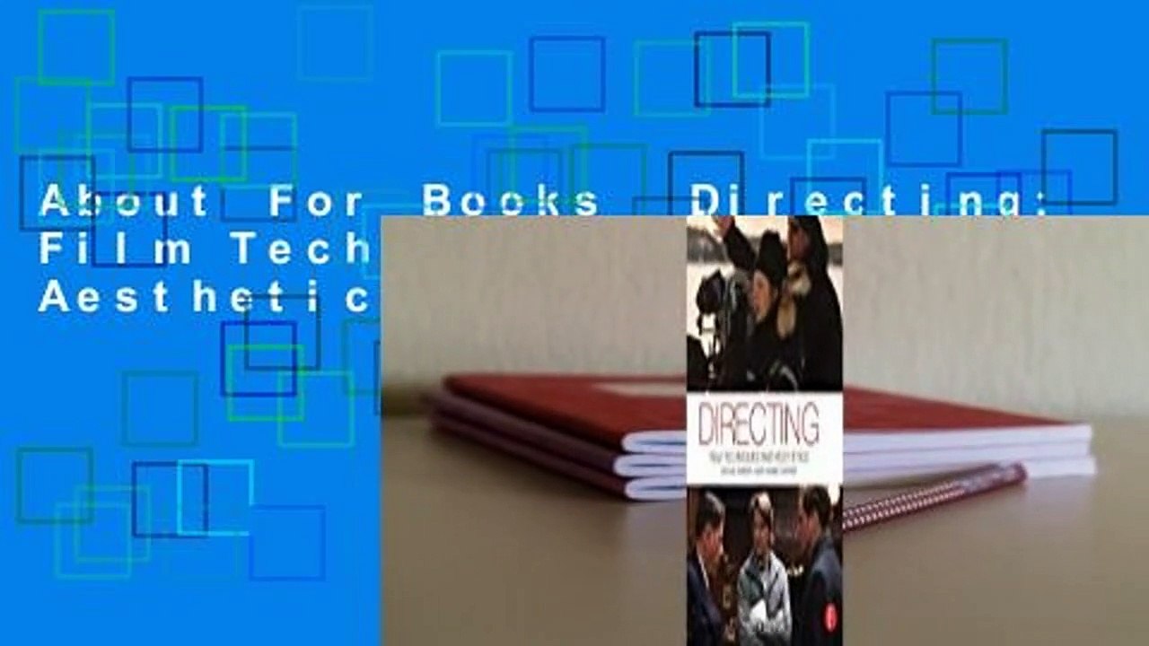 About For Books  Directing: Film Techniques and Aesthetics  For Kindle