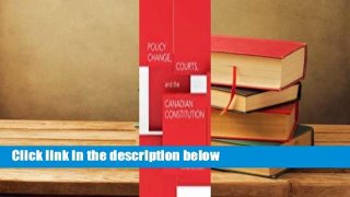 [BEST SELLING]  Policy Change, Courts, and the Canadian Constitution