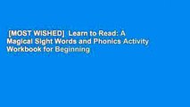 [MOST WISHED]  Learn to Read: A Magical Sight Words and Phonics Activity Workbook for Beginning
